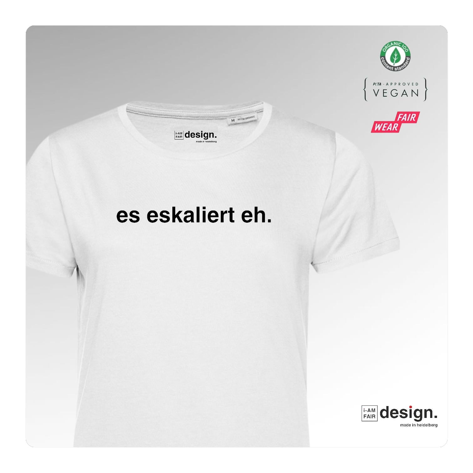 Bedrucktes T-shirt "Es eskaliert eh "